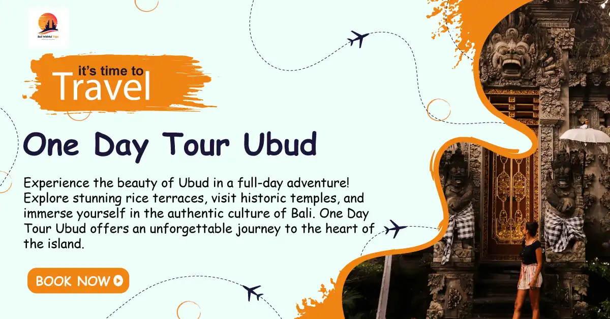 One Day Tour Ubud